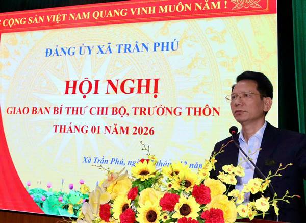 Đảng ủy xã Trần Phú quyết tâm lãnh đạo thực hiện thắng lợi nhiệm vụ ngay trong tháng đầu năm mới 2026