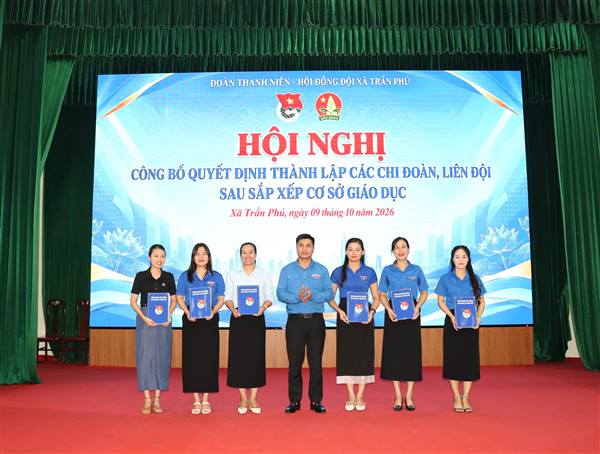 Đoàn Thanh niên – Hội đồng Đội xã Trần Phú công bố quyết định thành lập các chi đoàn, liên đội sau sắp xếp cơ sở giáo dục