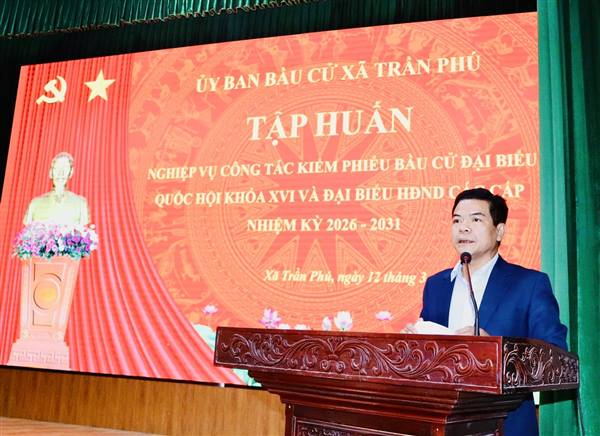 Ủy ban bầu cử xã Trần Phú tập huấn nghiệp vụ công tác bầu cử cho các lực lượng trực tiếp làm nhiệm vụ
