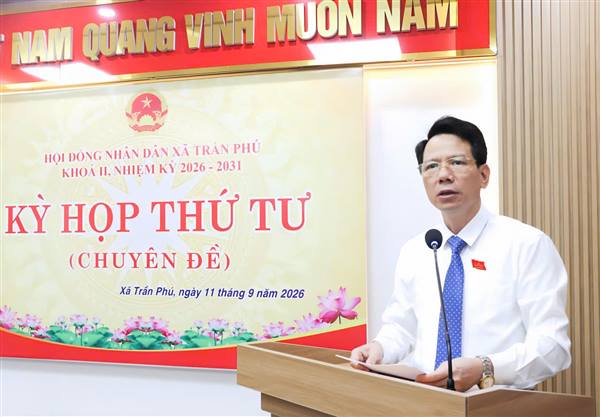 Hội đồng Nhân dân xã Trần Phú khóa II, nhiệm kỳ 2026-2031 tổ chức thành công Kỳ họp thứ Tư (Kỳ họp chuyên đề)