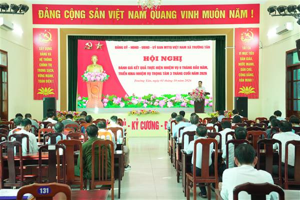 XÃ TRƯỜNG TÂN ĐÁNH GIÁ KẾT QUẢ THỰC HIỆN NHIỆM VỤ 9 THÁNG, TRIỂN KHAI NHIỆM VỤ 3 THÁNG CUỐI NĂM 2026