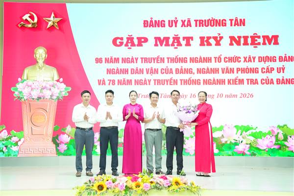 XÃ TRƯỜNG TÂN GẶP MẶT KỶ NIỆM NGÀY TRUYỀN THỐNG CÁC NGÀNH XÂY DỰNG ĐẢNG, DÂN VẬN, KIỂM TRA VÀ VĂN PHÒNG CẤP ỦY
