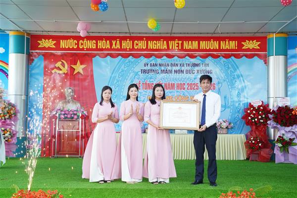 Trường Mầm non Đức Xương đón bằng công nhận đạt chuẩn Quốc gia mức độ II, tổng kết năm học 2025-2026