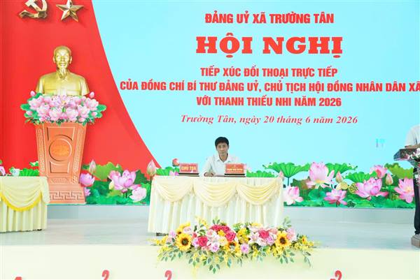 Xã Trường Tân tổ chức đối thoại trực tiếp giữa người đứng đầu cấp ủy với thanh niên, thiếu niên và nhi đồng năm 2026.