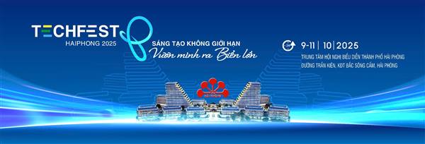 TECHFEST HẢI PHÒNG 2025 - SÁNG TẠO KHÔNG GIỚI HẠN, HẢI PHÒNG VƯƠN RA BIỂN LỚN
