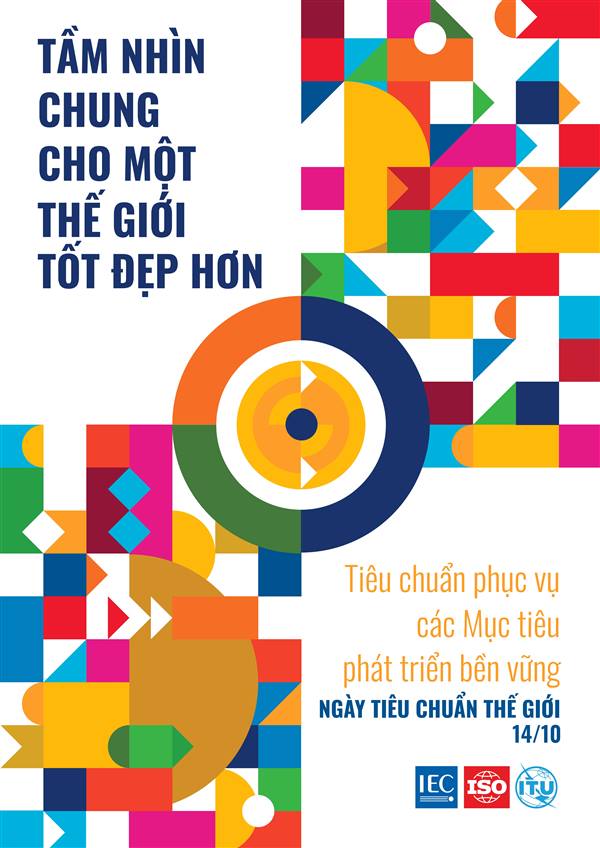 Kỷ niệm Ngày Tiêu chuẩn Thế giới (14/10/2024) và thông điệp Ngày Tiêu chuẩn Thế giới