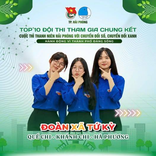 Đoàn Thanh niên xã Tứ Kỳ lọt top 10 Chung kết Cuộc thi “Thanh niên Hải Phòng với chuyển đổi số, chuyển đổi xanh”