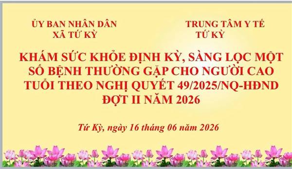 Tứ Kỳ tổ chức khám sức khỏe định kỳ cho người cao tuổi năm 2026
