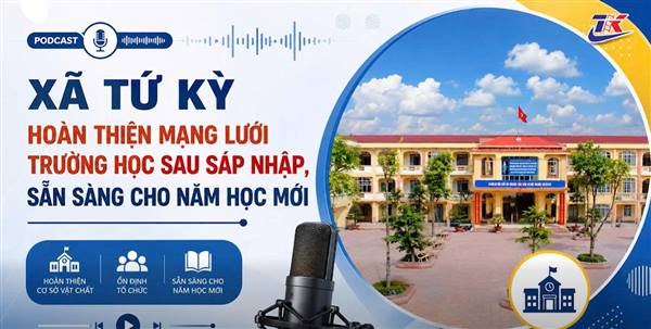 Tứ Kỳ hoàn thiện mạng lưới trường học sau sáp nhập, sẵn sàng cho năm học mới