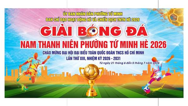 Ngày 21/6 khởi tranh giải bóng đá thanh niên hè phường Tứ Minh năm 2026