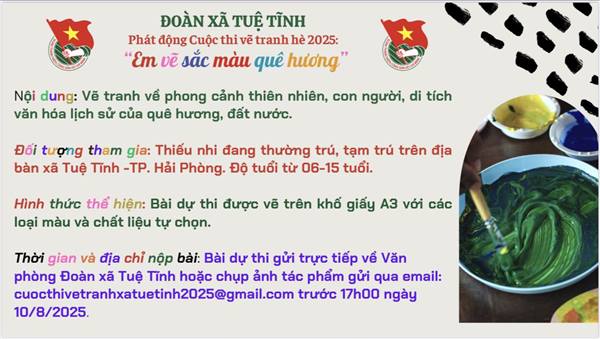 ĐOÀN THANH NIÊN XÃ TUỆ TĨNH PHÁT ĐỘNG CUỘC THI VẼ TRANH "EM VẼ SẮC MÀU QUÊ HƯƠNG" NĂM 2025