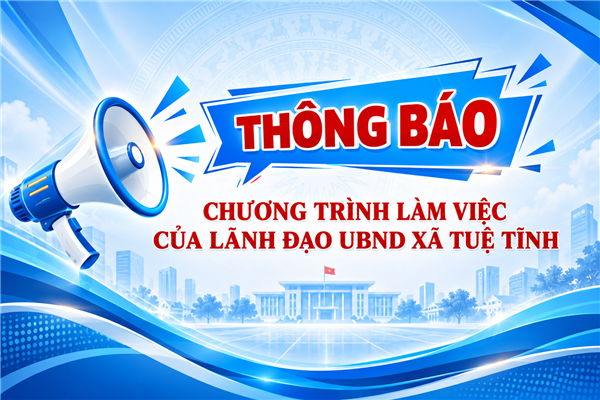 Thông báo Chương trình làm việc lãnh đạo UBND xã Tuần 5 từ 28/9-02/10/2026