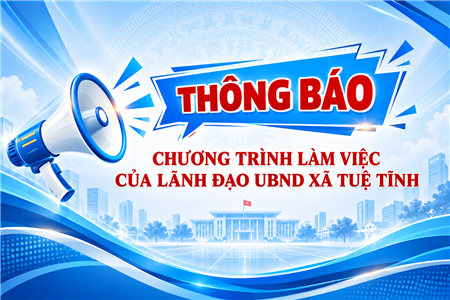 Thông báo Chương trình làm việc của Lãnh đạo UBND xã tuần từ  03/8/2026 - 07/8/2026