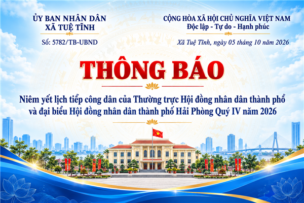 Thông báo 5782 niêm yết lịch tiếp công dân của Thường trực HĐND thành phố và đại biểu HĐND TP Hải Phòng Quý IV năm 2026