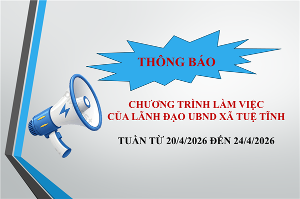 Chương trình làm việc lãnh đạo UBND xã tuần từ 20/4/2026 đến 24/4/2026
