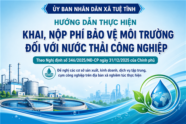 Công văn 1738/UBND-KT, V/v hướng dẫn thực hiện khai, nộp phí bảo vệ môi trường đối với nước thải công nghiệp theo Nghị định số 346/2025/NĐCP ngày 31/12/2025 của Chính phủ.