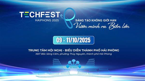 Techfest Hải Phòng 2025: Sự kiện thường niên lớn nhất về đổi mới sáng tạo và khởi nghiệp sáng tạo trên địa bàn thành phố.