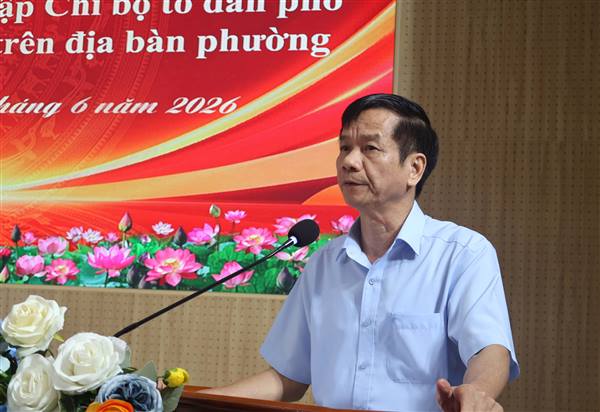 Hội nghị triển khai, quán triệt Đề án thành lập Chi bộ tổ dân phố sau sắp xếp, tổ chức lại. 