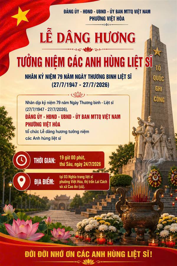 Lễ dâng hương tưởng niệm các Anh hùng Liệt sĩ  nhân kỷ niệm 79 năm ngày Thương binh Liệt sĩ (27/7/1947 - 27/7/2026)