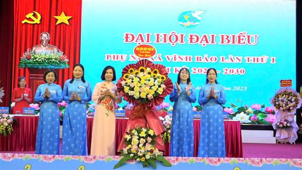 HỘI LIÊN HIỆP PHỤ NỮ XÃ VĨNH BẢO TỔ CHỨC THÀNH CÔNG ĐẠI HỘI ĐẠI BIỂU LẦN THỨ I, NHIỆM KỲ 2025 - 2030