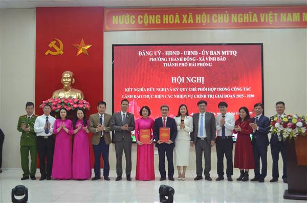 XÃ VĨNH BẢO VÀ PHƯỜNG THÀNH ĐÔNG KẾT NGHĨA HỮU NGHỊ, KÝ KẾT QUY CHẾ PHỐI HỢP GIAI ĐOẠN 2025 - 2030