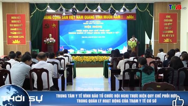 TRUNG TÂM Y TẾ VĨNH BẢO TỔ CHỨC HỘI NGHỊ THỰC HIỆN QUY CHẾ PHỐI HỢP TRONG QUẢN LÝ HOẠT ĐỘNG CỦA TRẠM Y TẾ CƠ SỞ