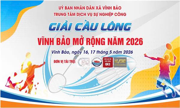 GIẢI CẦU LÔNG VĨNH BẢO MỞ RỘNG NĂM 2026