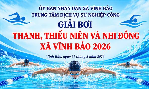 XÃ VĨNH BẢO TỔ CHỨC THÀNH CÔNG GIẢI BƠI THANH, THIẾU NIÊN, NHI ĐỒNG NĂM 2026