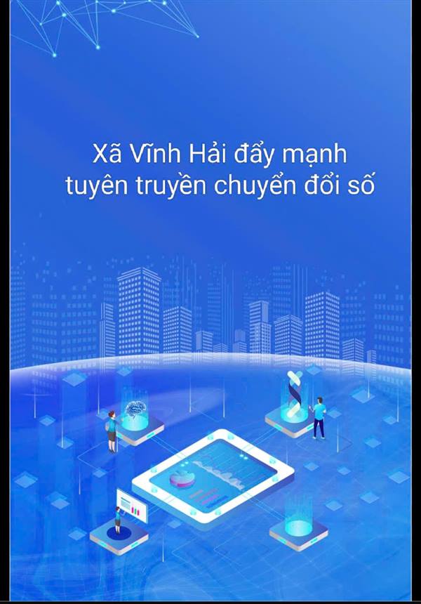 Xã Vĩnh Hải Đẩy mạnh công tác tuyên truyền chuyển đổi số 