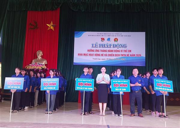Lễ phát động hưởng ứng Tháng hành động vì trẻ em; Khai mạc hoạt động hè và Chiến dịch TNTN hè năm 2026