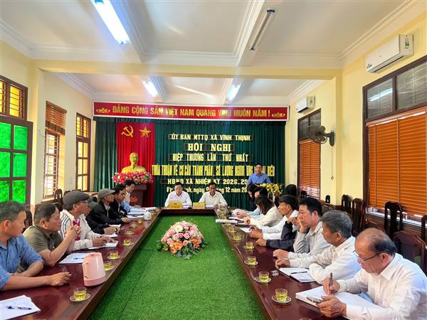 Ủy ban MTTQ Việt Nam xã Vĩnh Thịnh tổ chức Hội nghị hiệp thương lần thứ nhất để thảo luận, thống nhất cơ cấu, thành phần và số lượng người được giới thiệu ứng cử đại biểu HĐND xã nhiệm kỳ 2026-2031