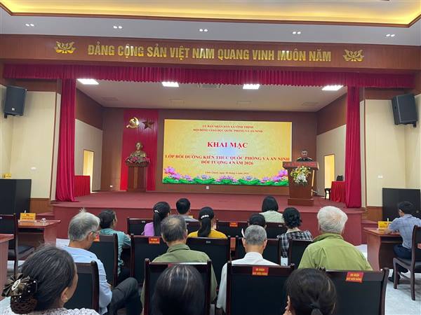 XÃ VĨNH THỊNH  KHAI MẠC LỚP BỒI DƯỠNG KIẾN THỨC QUỐC PHÒNG VÀ AN NINH ĐỐI TƯỢNG 4 NĂM 2026