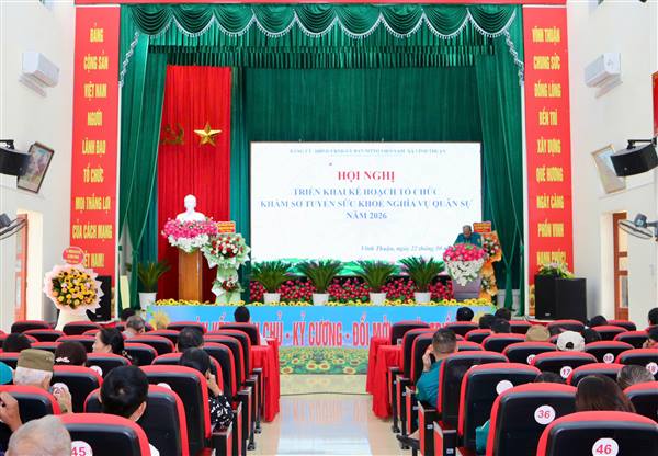 Xã Vĩnh Thuận tổ chức Hội nghị triển khai kế hoạch khám sơ tuyển sức khỏe nghĩa vụ quân sự năm 2026. 