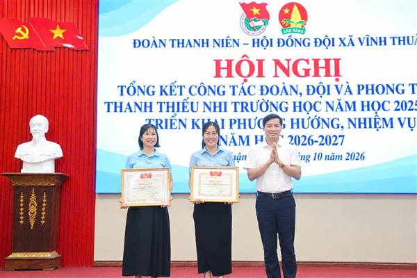 Ban Thường vụ Đoàn xã Vĩnh Thuận tổ chức Hội nghị tổng kết công tác Đoàn, Đội và phong trào thanh thiếu nhi trường học năm học 2025–2026; triển khai phương hướng, nhiệm vụ năm học 2026–2027