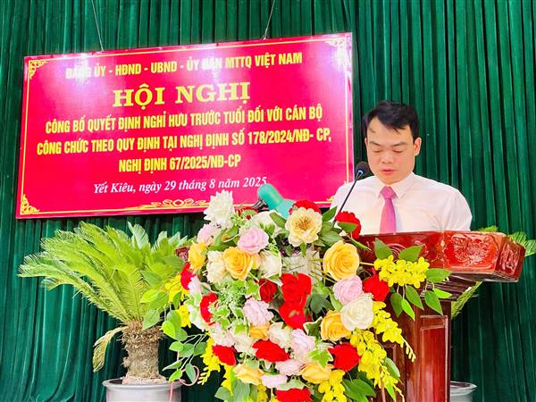 XÃ YẾT KIÊU TỔ CHỨC HỘI NGHỊ CÔNG BỐ QUYẾT ĐỊNH NGHỈ HƯU TRƯỚC TUỔI ĐỐI VỚI CÁN BỘ, CÔNG CHỨC