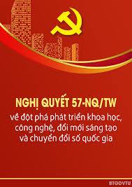 Nghị quyết của Bộ chính trị về đột phá phát triển khoa học, công nghệ, đổi mới sáng tạo và chuyển đổi số quốc gia
