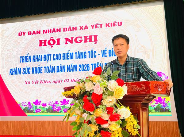 Xã Yết Kiêu Triển khai đợt cao điểm tăng tốc, về đích khám sức khoẻ toàn dân năm 2026