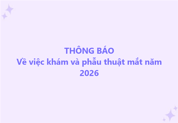 Thông báo về việc khám và phẫu thuật mắt năm 2026