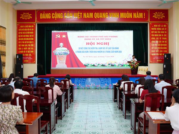 Đảng ủy xã Yết Kiêu sơ kết công tác kiểm tra, giám sát, kỷ luật của Đảng 6 tháng đầu năm; triển khai nhiệm vụ 6 tháng cuối năm 2026