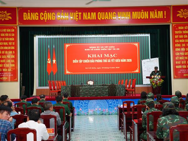 Đảng ủy xã Yết Kiêu khai mạc Diễn tập chiến đấu phòng thủ năm 2026