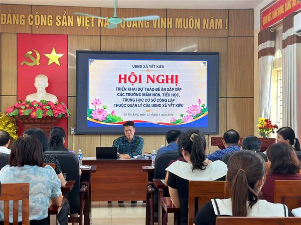 Xã Yết Kiêu triển khai Kế hoạch sắp xếp, sáp nhập các trường công lập trên địa bàn xã