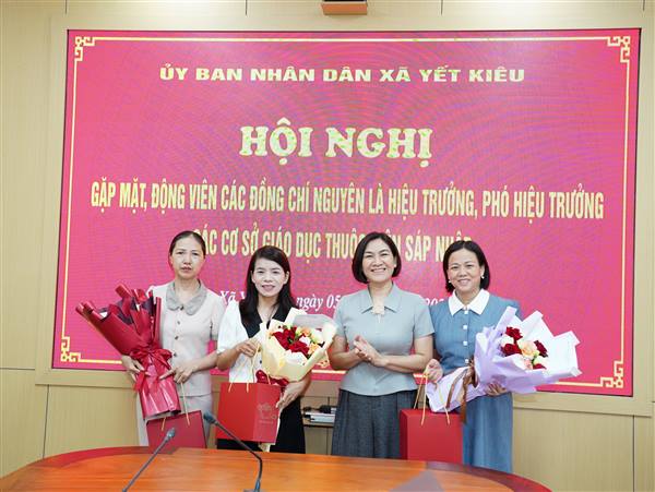 Xã Yết Kiêu gặp mặt, động viên các cán bộ quản lý giáo dục thuộc diện sáp nhập