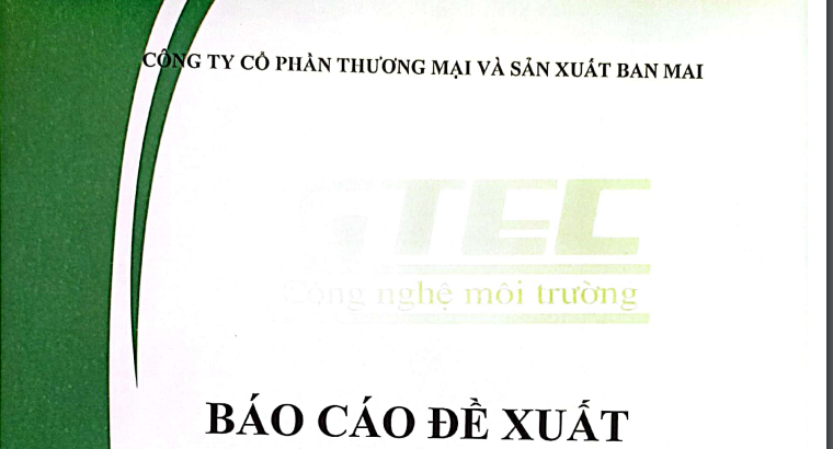 Báo cáo đề xuất cấp Giấy phép môi trường Công ty Cổ phần Thương mại và sản xuất Ban Mai